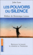 Les pouvoirs du silence&nbsp;-&nbsp;John Lane