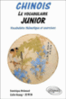 Chinois, le vocabulaire junior&nbsp;-&nbsp;Dominique Brémaud, Cuilin Huang