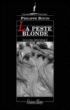 La peste blonde&nbsp;-&nbsp;Philippe Bouin