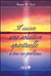 Il existe une solution spirituelle à vos problèmes&nbsp;-&nbsp;W. Dyer Wayne