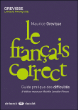 Le français correct&nbsp;-&nbsp;Maurice Grevisse, Michèle Lenoble-Pinson