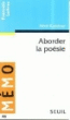 Aborder la poesie&nbsp;-&nbsp;H. Kaddour