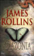 Amazonia&nbsp;-&nbsp;James Rollins
