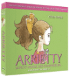Cécile Corbel&nbsp;-&nbsp;Arrietty - Edition complète