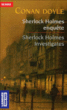 Sherlock Holmes investigates&nbsp;-&nbsp;Arthur Conan Doyle