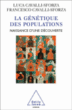 La génétique des populations&nbsp;-&nbsp;L. Cavalli-Sforza, Cavalli-Sfor
