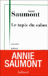 Le tapis du salon&nbsp;-&nbsp;Annie Saumont