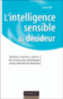 L'intelligence sensible du décideur&nbsp;-&nbsp;Marie Boy