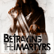 Betraying The Martyrs&nbsp;-&nbsp;Hurt the divine the light