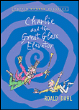 Charlie and the great glass elevator&nbsp;-&nbsp;Roald Dahl