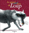 Le grand méchant livre du loup&nbsp;-&nbsp;Bertrand Fichou, Marie-Hélène Delval, Elsa Devernois