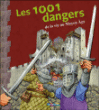 Les 1001 dangers de la vie au Moyen-Age&nbsp;-&nbsp;Fiona Macdonald, David Antram