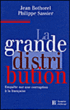 La grande distribution&nbsp;-&nbsp;Jean Bothorel, Philippe Sassier