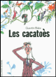 Les cacatoès&nbsp;-&nbsp;Quentin Blake