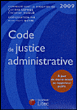 Code de la justice administrative&nbsp;-&nbsp;Christian Huglo