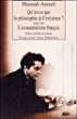 Qu'est-ce que la philosophie de l'existence ?&nbsp;-&nbsp;Hannah Arendt