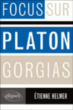 Platon, Gorgias&nbsp;-&nbsp;Etienne Helmer