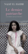 Le dernier patriarche&nbsp;-&nbsp;Najat El Hachmi, Anne Charlon