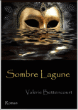Sombre lagune&nbsp;-&nbsp;Valérie Bettencourt