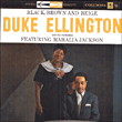 Duke Ellington, Mahalia Jackson&nbsp;-&nbsp;Black, brown and beige