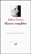 Oeuvres complètes&nbsp;-&nbsp;Julien Gracq