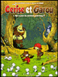 Cerise et Garou, T1&nbsp;-&nbsp;Patrice Le Sourd