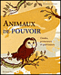Animaux de pouvoir&nbsp;-&nbsp;M. Gauding