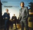 Triggerfinger&nbsp;-&nbsp;All this dancin around