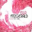 Ella Fitzgerald&nbsp;-&nbsp;Love for sale