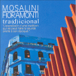 Mosalini, Fioramonti&nbsp;-&nbsp;Tradicional