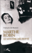 Le mystère Marthe Robin decrypté&nbsp;-&nbsp;François de Muizon