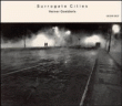 Heiner Goebbels&nbsp;-&nbsp;Surrogate cities