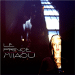 Prince Miiaou&nbsp;-&nbsp;Fill the blank with your own emptiness