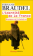 L'identité de la France&nbsp;-&nbsp;Fernand Braudel