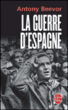 La guerre d'Espagne&nbsp;-&nbsp;Antony Beevor