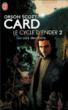 Le cycle d'Ender - Le cycle d'Ender, T2