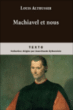 Machiavel et nous&nbsp;-&nbsp;Louis Althusser, Etienne Balibar
