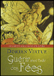 Guérir avec l'aide des fées&nbsp;-&nbsp;Doreen Virtue