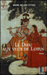 Le dieu aux yeux de lotus&nbsp;-&nbsp;Marie-Hélène Ettori