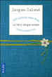 La vie à chaque instant&nbsp;-&nbsp;Jacques Salomé