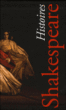 Histoires&nbsp;-&nbsp;William Shakespeare