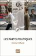 Les partis politiques&nbsp;-&nbsp;Michel Offerlé