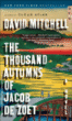 The thousand autumns of Jacob de Zoet&nbsp;-&nbsp;David Mitchell