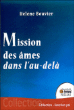 Mission des âmes dans l'au-delà&nbsp;-&nbsp;Hélène Bouvier