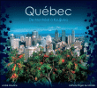Québec, de Montréal à Kuujjuaq&nbsp;-&nbsp;André Maurice