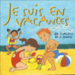 Enfant&nbsp;-&nbsp;Je suis en vacances