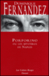 Porporino ou les mystères de Naples&nbsp;-&nbsp;Dominique Fernandez
