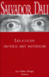Les cocus du vieil art moderne&nbsp;-&nbsp;Salvador Dali
