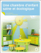 Une chambre d'enfant saine et écologique&nbsp;-&nbsp;Corinne Bullat