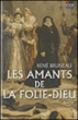 Les amants de la Folie-Dieu&nbsp;-&nbsp;René Bruneau